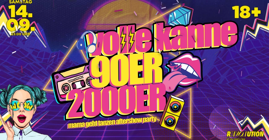 Volle Kanne 90er/ 2000er - Mama geht Tanzen Aftershow !